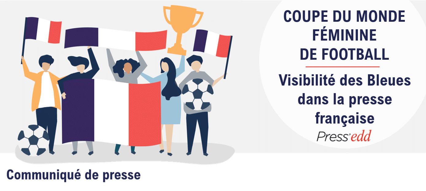 Coupe du monde féminine de football – Visibilité des Bleues dans la presse française