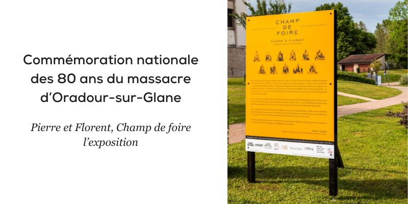 Aday soutient la réalisation de la commémoration nationale des 80 ans du massacre d’Oradour-sur-Glane